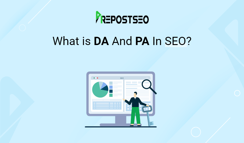 What Is DA And PA and its importance In SEO?